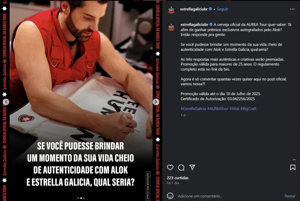 Homem com barba, vestindo uma camisa vermelha sem mangas, sentado e autografando uma camiseta branca com a inscrição "HUMAN" ou "HUM" parcialmente visível. A imagem está cercada por texto vertical "ESTRELLA GALICIA CERVEJA OFICIAL DA AUREA TOUR". No lado direito da imagem, há um post de Instagram da conta @estrellagaliciabr com o texto da promoção. O texto principal na imagem pergunta: "SE VOCÊ PUDESSE BRINDAR UM MOMENTO DA SUA VIDA CHEIO DE AUTENTICIDADE COM ALOK E ESTRELLA GALICIA, QUAL SERIA?".