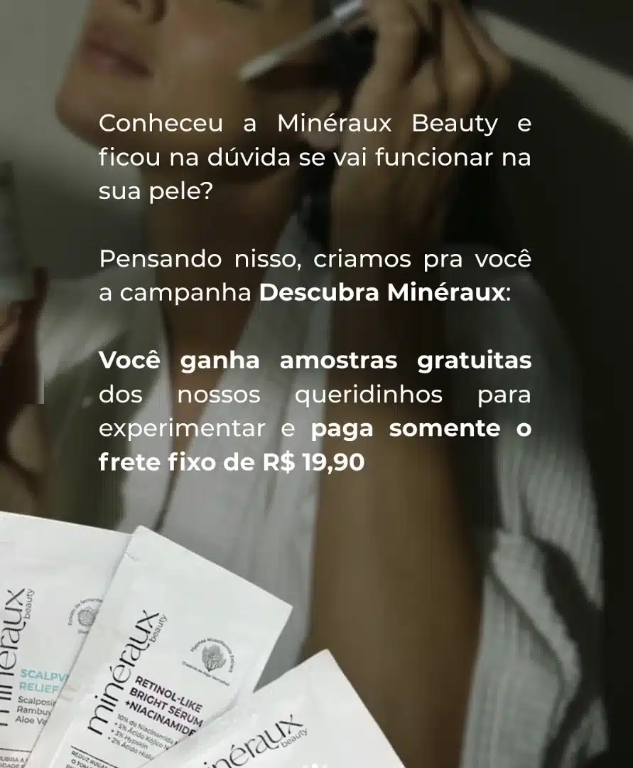 Banner da campanha de amostragem da marca de cosméticos Minéraux Beauty. A imagem mostra, em primeiro plano, três sachês de amostras dos séruns da marca sobre um fundo desfocado de uma pessoa aplicando um produto no rosto.