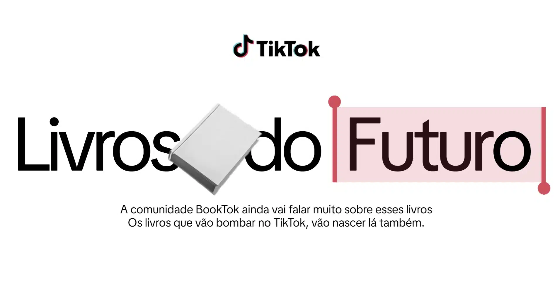 Imagem com o título "Livros do Futuro" e o logo do TikTok.