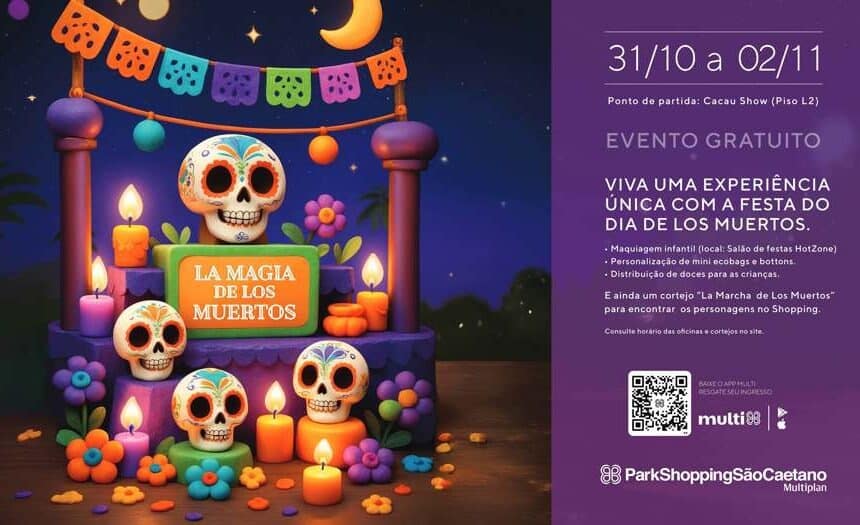 Pôster de divulgação do evento "A Magia de Los Muertos" no ParkShopping São Caetano, com uma ilustração de calaveras coloridas, velas e papel picado.Pôster de divulgação do evento "A Magia de Los Muertos" no ParkShopping São Caetano, com uma ilustração de calaveras coloridas, velas e papel picado.