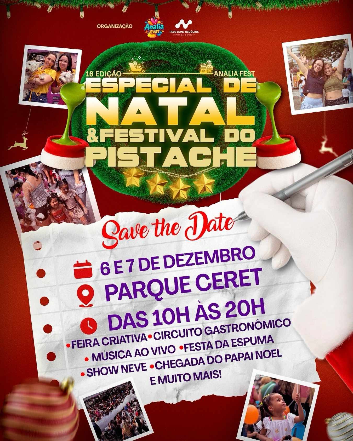Cartaz de divulgação para o "Anália Fest Especial de Natal & Festival do Pistache" com a data "6 e 7 de Dezembro" no "Parque Ceret", das "10h às 20h". O cartaz lista atrações como feira criativa, música ao vivo, festa da espuma, show de neve e a chegada do Papai Noel.