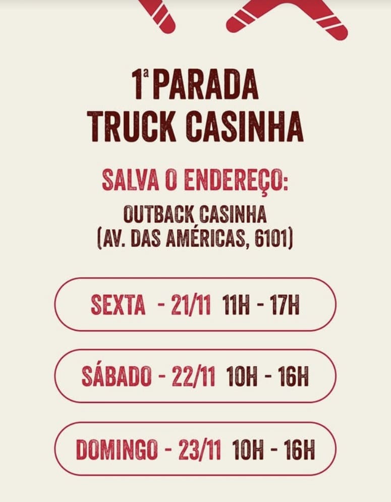 Post de mídia social da primeira parada do Truck Casinha, da Outback, no Rio de Janeiro. Informa o endereço: Outback Casinha (Av. das Américas, 6101) e os horários de funcionamento: Sexta, 21/11 (11h-17h); Sábado, 22/11 (10h-16h); e Domingo, 23/11 (10h-16h).