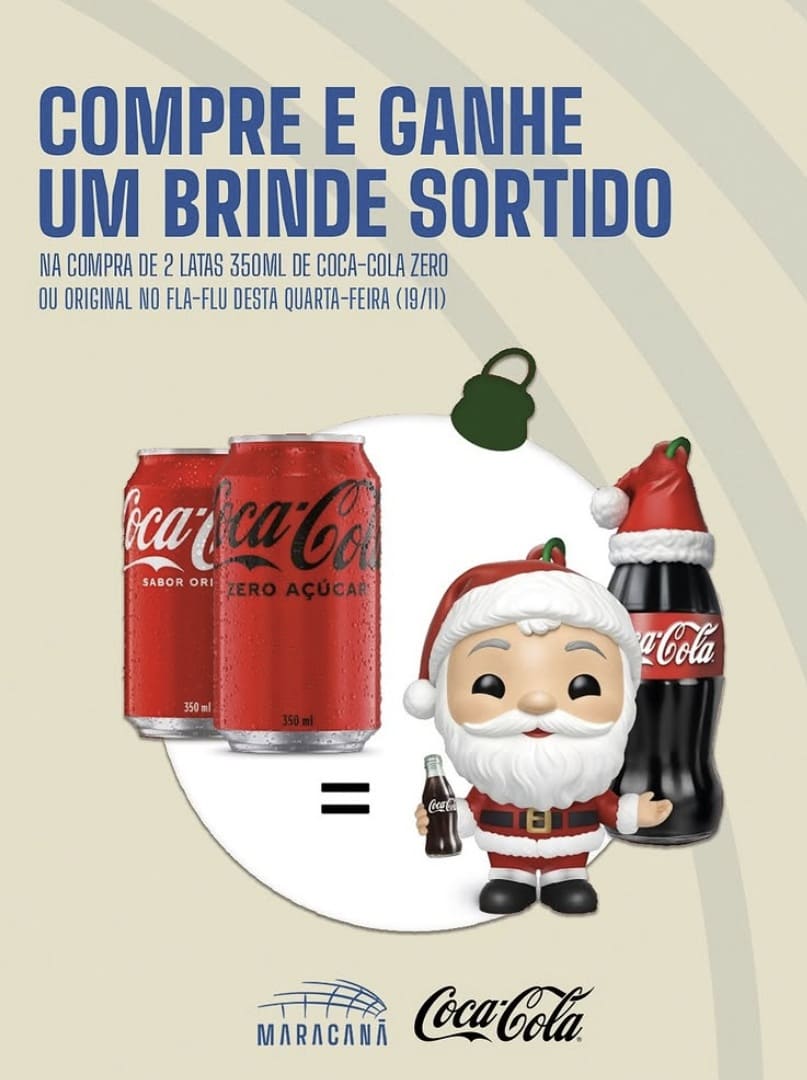 Propaganda da Coca-Cola: "Compre e Ganhe um Brinde Sortido" na compra de 2 latas 350ml (Zero ou Original) no Fla-Flu de quarta-feira (19/11), com destaque para duas latas, um boneco do Papai Noel e uma garrafa de Coca-Cola em formato de Noel.