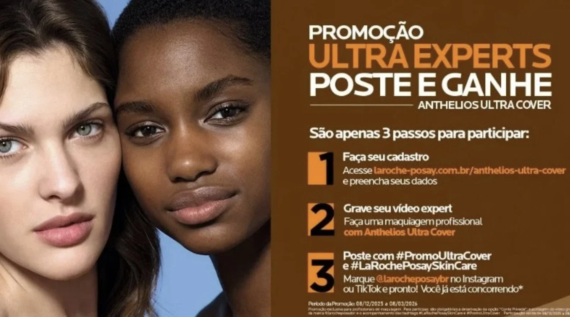 Banner promocional com o rosto de duas modelos, uma branca e uma negra, ao lado de informações sobre a "Promoção Ultra Experts Poste e Ganhe" da linha Anthelios Ultra Cover.