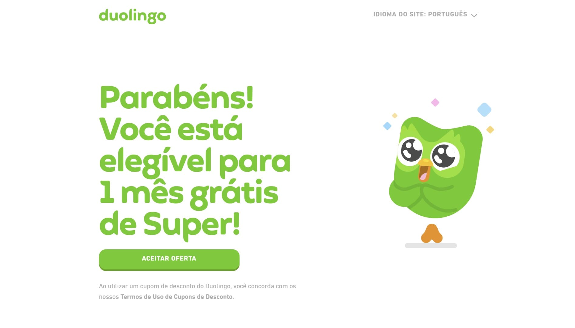 Banner promocional do Duolingo com a coruja Duo e o texto: 'Parabéns! Você está elegível para 1 mês grátis de Super!'. Abaixo, um botão verde escrito 'Aceitar Oferta'.
