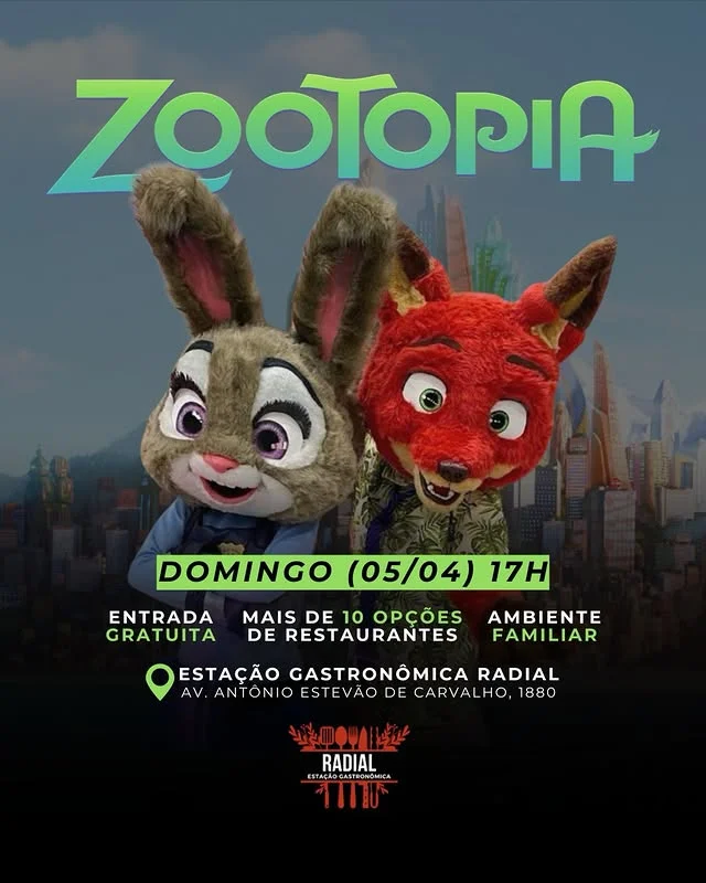 Um cartaz promocional para um evento com tema de Zootopia na Estação Gastronômica Radial. O cartaz apresenta os personagens fantasiados Judy Hopps e Nick Wilde em frente a um horizonte de cidade em silhueta, com o logotipo "Zootopia" acima deles e detalhes do evento abaixo em português.