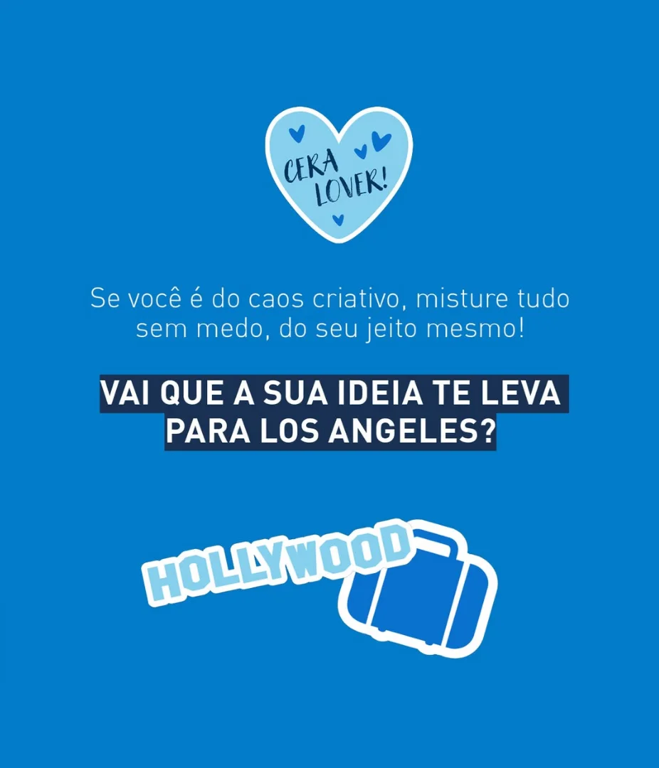 Banner azul da CeraVe com um coração no topo escrito "Cera Lover!". O texto central diz: "Se você é do caos criativo, misture tudo sem medo, do seu jeito mesmo! Vai que a sua ideia te leva para Los Angeles?". Abaixo, ilustrações de um adesivo "Hollywood" e uma mala de viagem.