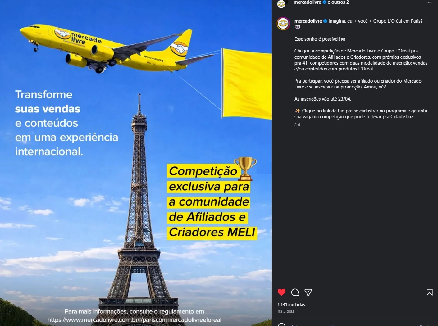 Anúncio do Mercado Livre e Grupo L'Oréal sobre uma competição para afiliados e criadores de conteúdo. A imagem mostra um avião amarelo do Mercado Livre sobrevoando a Torre Eiffel, em Paris, com o texto "Transforme suas vendas e conteúdos em uma experiência internacional".