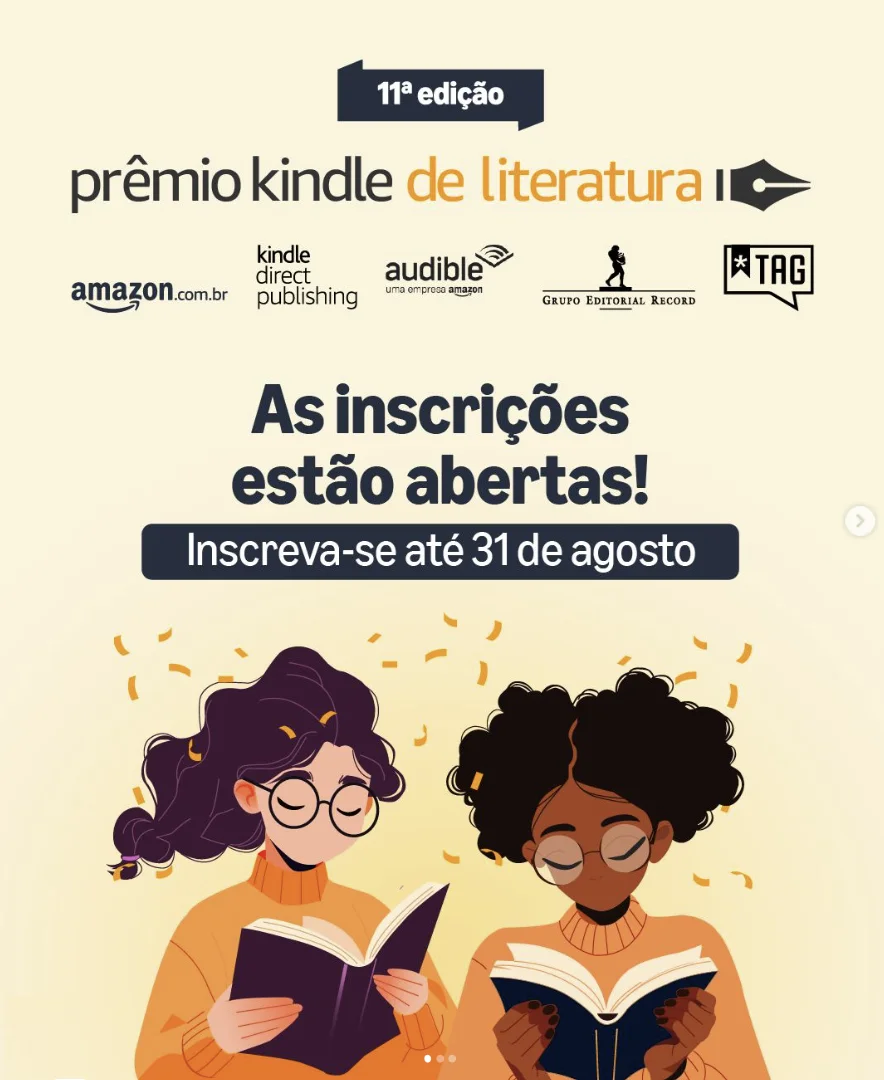 Banner promocional da 11ª edição do Prêmio Kindle de Literatura. O texto diz "As inscrições estão abertas! Inscreva-se até 31 de agosto". Abaixo, uma ilustração de duas mulheres lendo livros em meio a confetes.