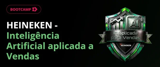 Banner promocional de fundo preto do "Bootcamp Heineken - Inteligência Artificial aplicada a Vendas". À direita, há um brasão metálico verde e prata com um gráfico de barras e um chip com as letras "AI".