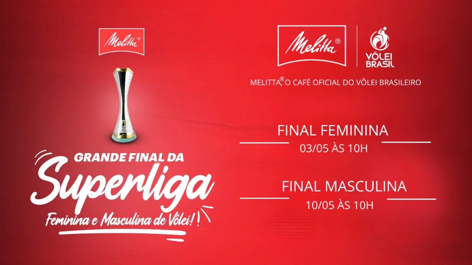 Banner publicitário vermelho com o anúncio das finais da Superliga de Vôlei, apresentando as datas da final feminina (03/05) e masculina (10/05).
