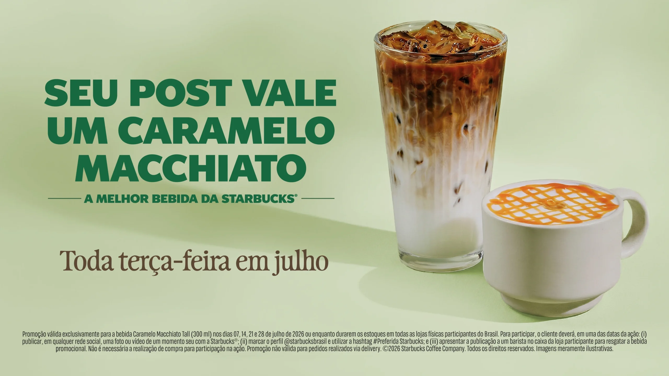 Banner horizontal da Starbucks destaca promoção de Caramelo Macchiato grátis nas terças-feiras de julho com versões quente e gelada da bebida.