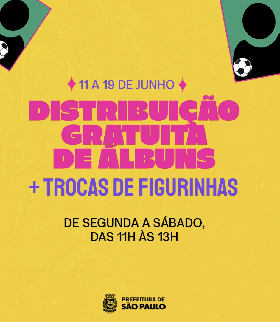 Cartaz da Prefeitura de São Paulo anunciando distribuição gratuita de álbuns e troca de figurinhas da Copa 2026 entre os dias 11 e 19 de junho.