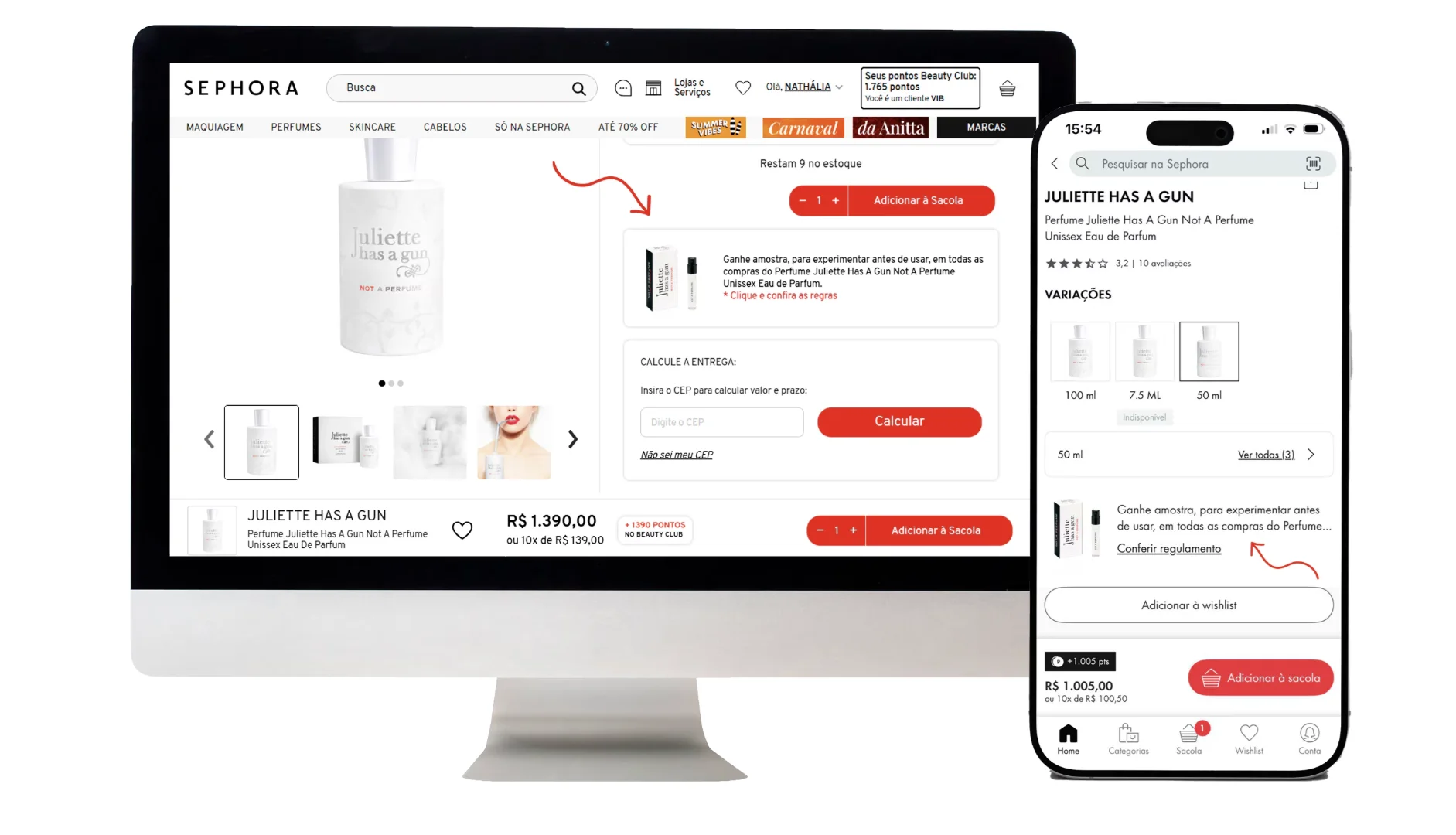 Lado a lado, a tela de um monitor de computador e a de um smartphone exibem o site da Sephora na página do perfume "Juliette Has A Gun". Setas vermelhas apontam para o aviso destacado em ambas as telas: "Ganhe amostra, para experimentar antes de usar".