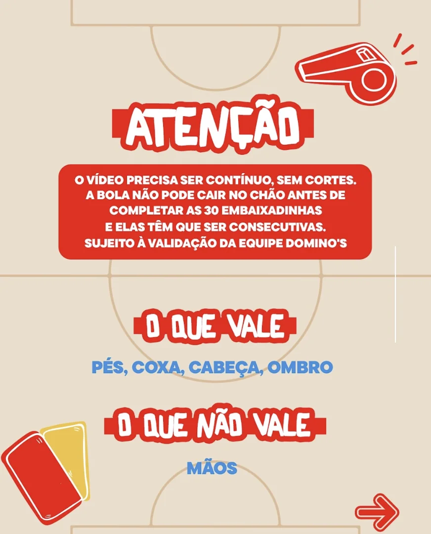 Arte da Domino’s explicando regras da campanha “Emmmbaixadinha Premiada”, mostrando partes do corpo permitidas e proibidas nas embaixadinhas.