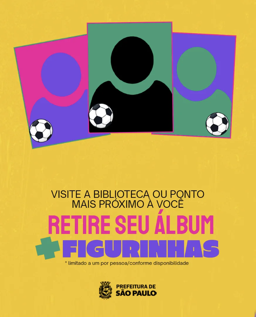 Cartaz informando retirada gratuita de álbum e figurinhas da Copa 2026 em bibliotecas e pontos culturais de São Paulo.