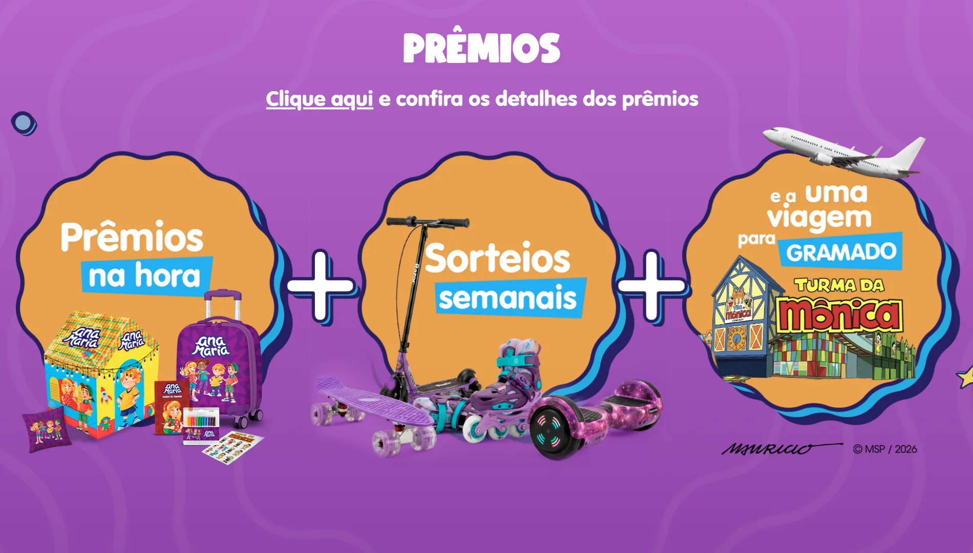 Arte da promoção Ana Maria 50 anos mostrando kits, patinete, skate, hoverboard, patins e viagem para Gramado como principais prêmios.