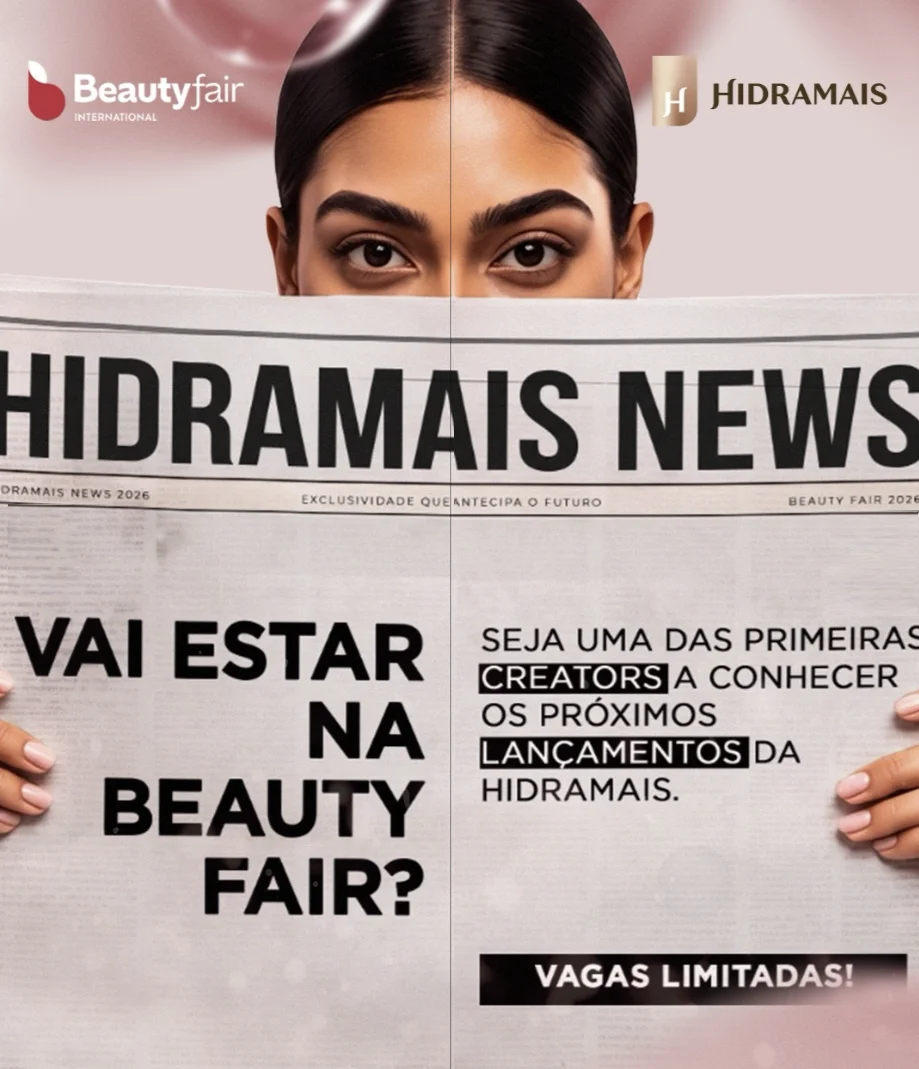 Arte da Hidramais para a Beauty Fair 2026 mostra uma criadora segurando um jornal estilizado com convite para seleção de criadores de conteúdo e vagas limitadas.