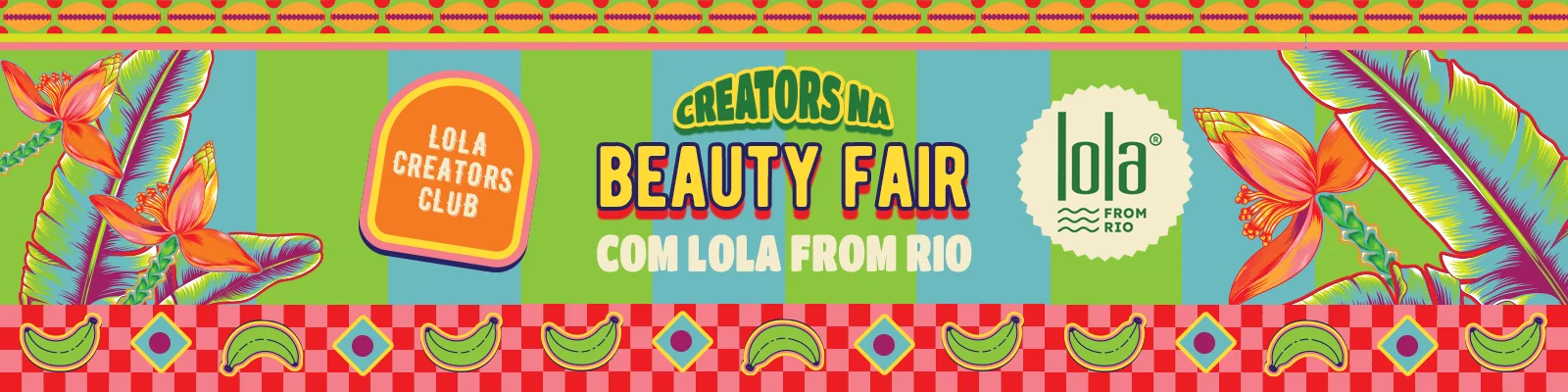 Arte do Lola Creators Club para seleção de creators na Beauty Fair 2026.