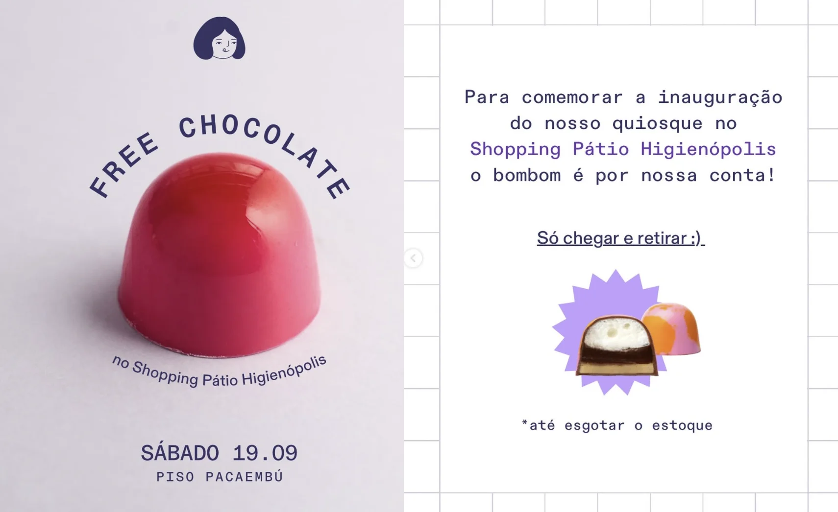 Campanha da Mica anuncia bombom grátis no Pátio Higienópolis