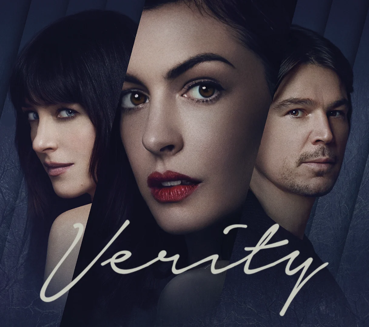 Dakota Johnson, Anne Hathaway e Josh Hartnett no filme Verity.