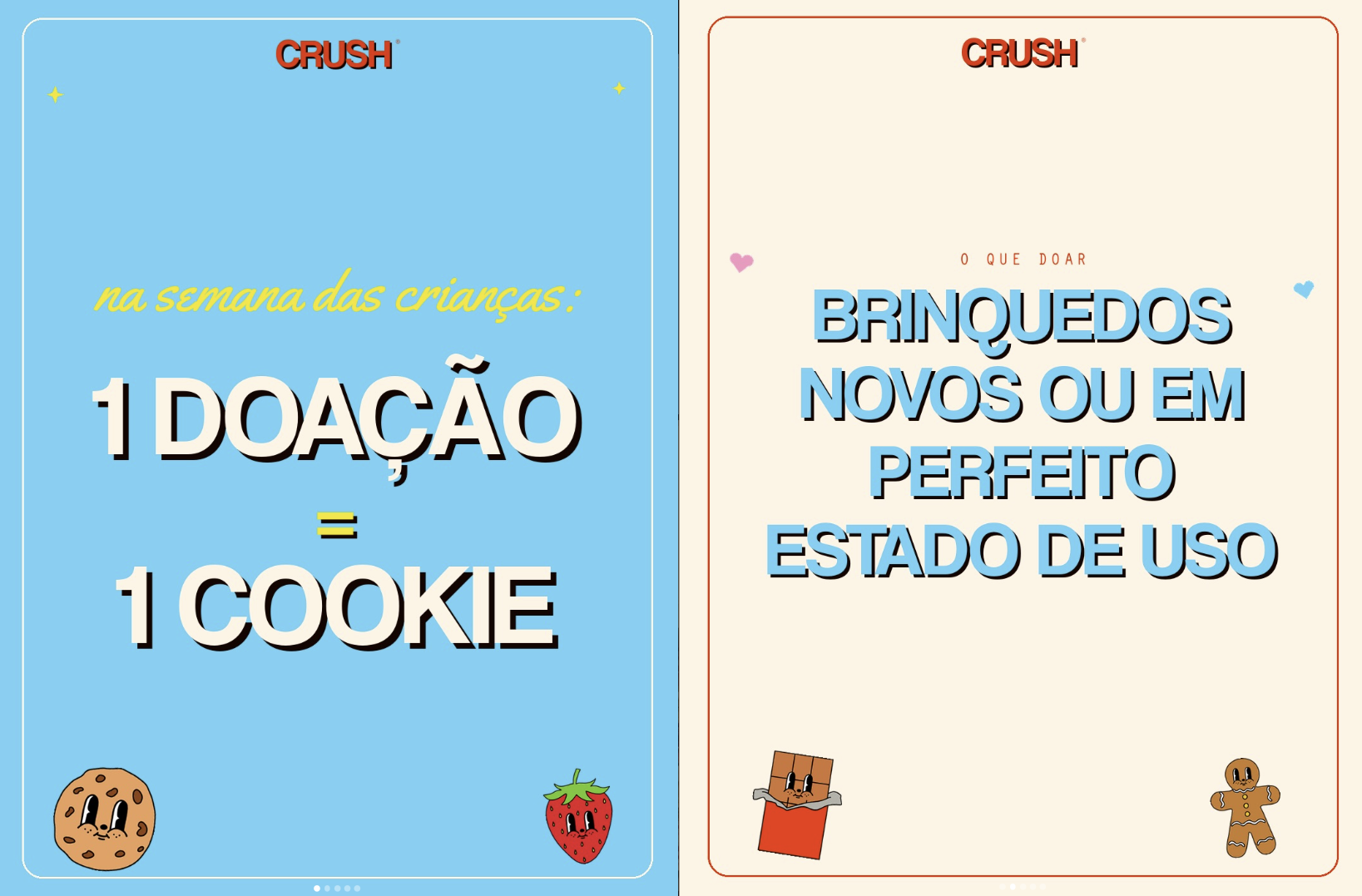 Crush Cookies troca doação de brinquedo por cookie na Semana das Crianças.