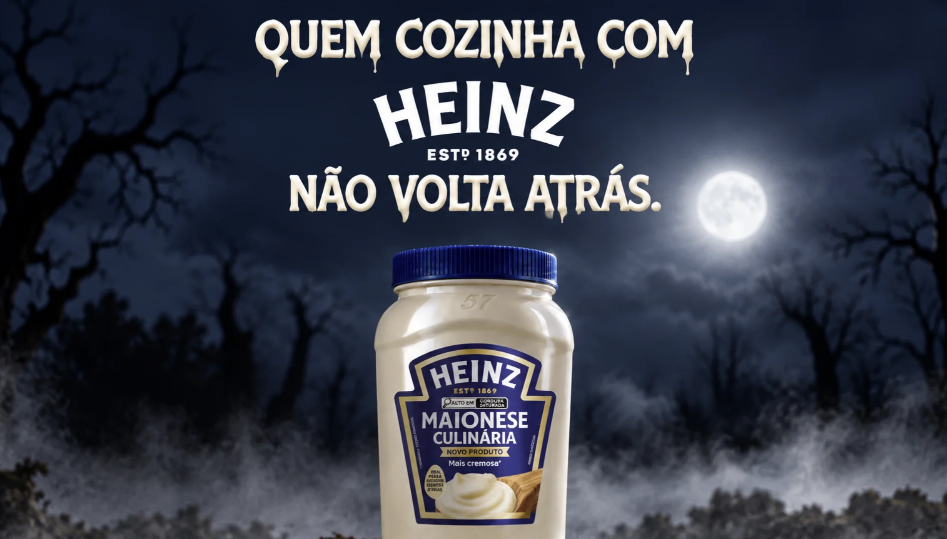 Maionese Culinária Heinz em cenário de Halloween com lua cheia e mensagem da campanha.